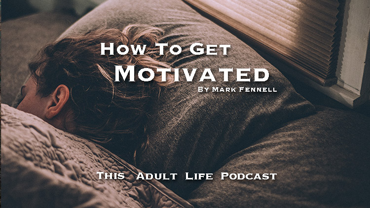 how to get motivated in bed
