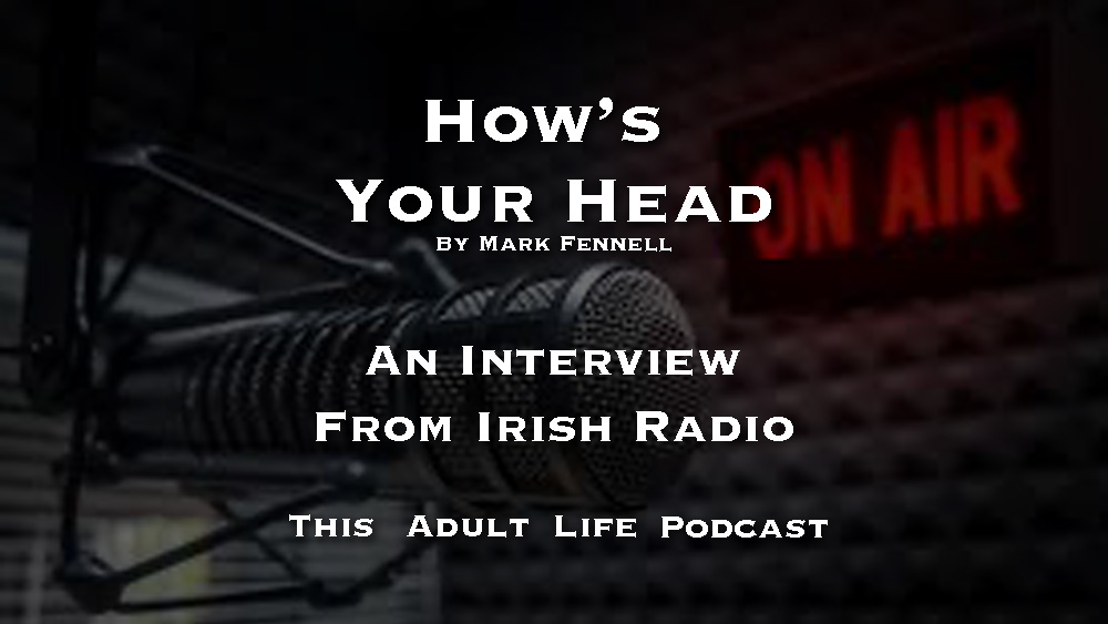 How’s Your Head?